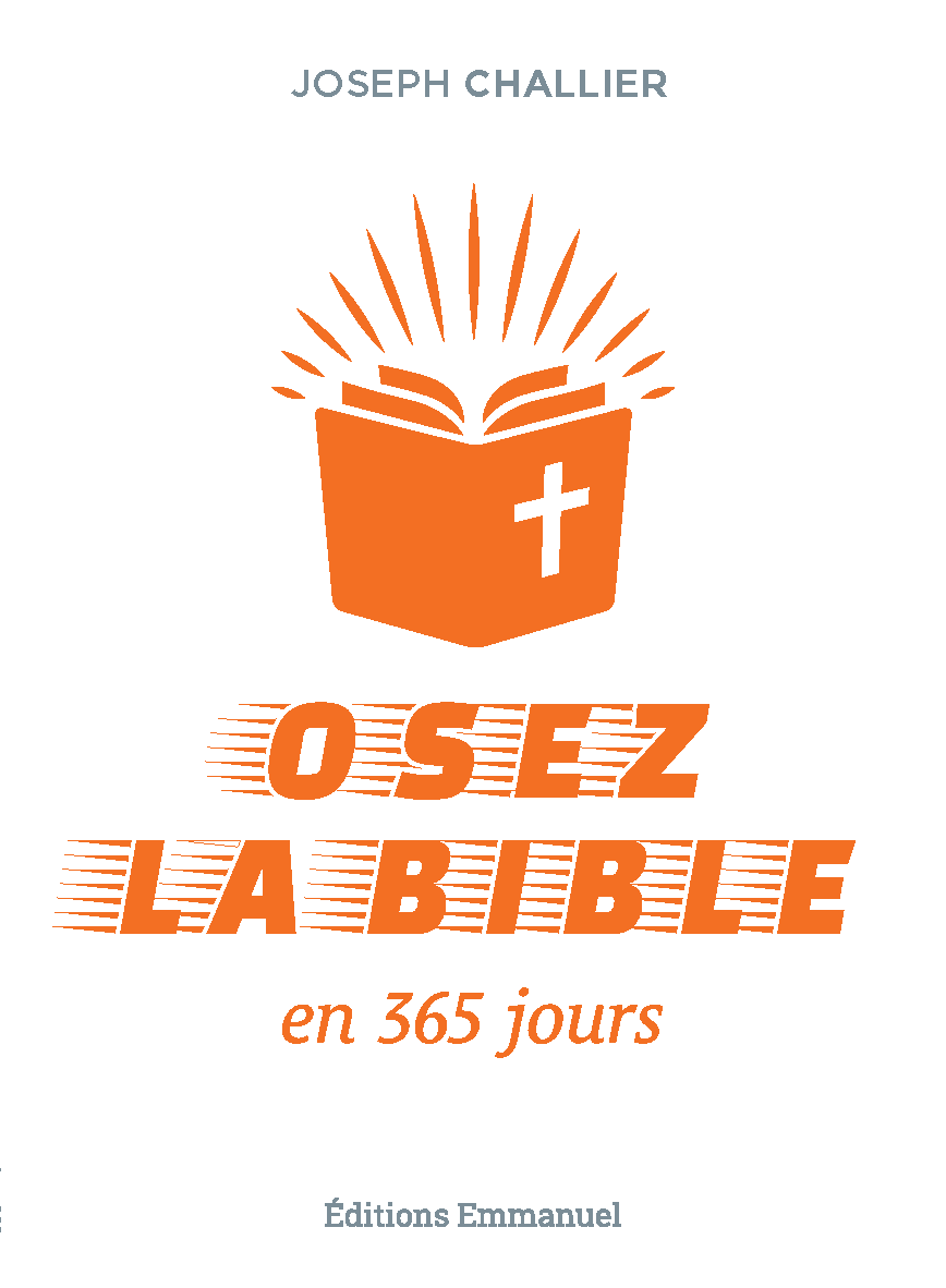 Osez La Bible En 365 Jours Editions De L Emmanuel