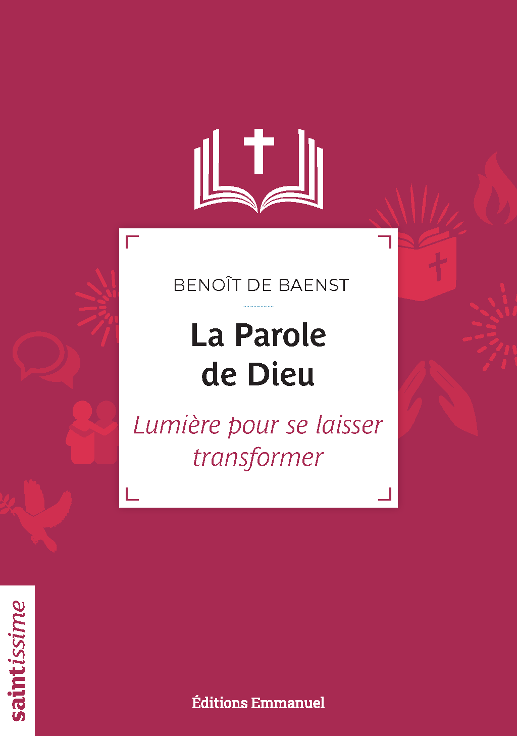 La Parole De Dieu | Éditions Emmanuel